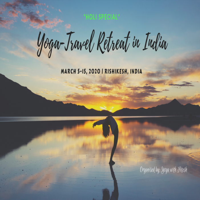 Yoga Retreat in India * Holi Special *